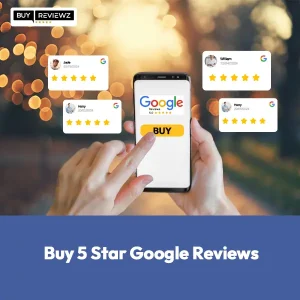 Buy 5 Star Google Reviews